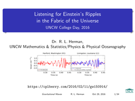 Listening for Einstein's Ripples in the Fabric of the Universe