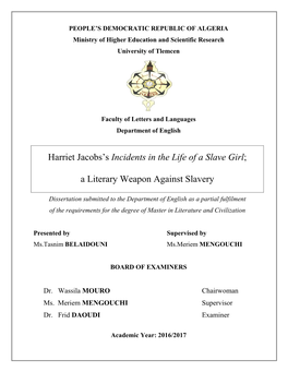 Harriet Jacobs's Incidents in the Life of a Slave Girl; a Literary Weapon