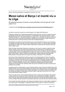 Messi Salva El Barça I El Manté Viu a La Lliga Els Blaugrana Guanyen El Llevant No Sense Dificultats, Amb Dos Gols Del "Crack" Argentí (1-2)