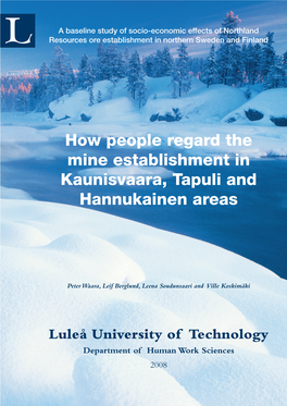 How People Regard the Mine Establishment in Kaunisvaara, Tapuli and Hannukainen Areas