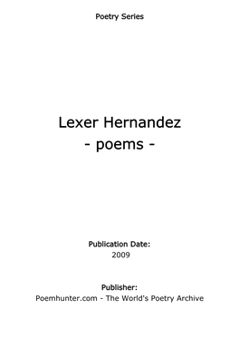 Lexer Hernandez - Poems