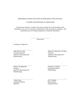 IRON-REGULATORY FUNCTION of HEPCIDIN in the CHANNEL CATFISH and WESTERN CLAWED FROG Except Where Reference Is Made to the Work