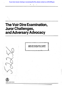 The Voir Dire Examination, Juror Challenges, and Adt/Ersary Advocacy