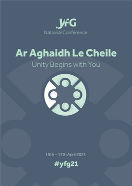 Ar Aghaidh Le Cheile Unity Begins with You