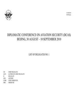 Diplomatic Conference on Aviation Security (Dcas) Beijing, 30 August – 10 September 2010