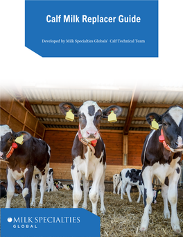 Calf Milk Replacer Guide