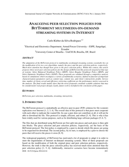 Analyzing Peer Selection Policies for Bittorrent Multimedia On-Demand Streaming Systems in Internet