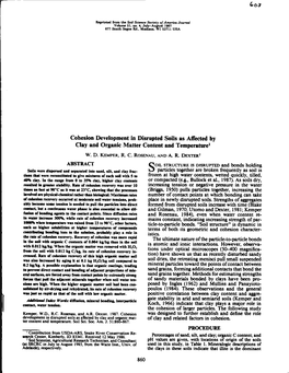 Cohesion Development in Disrupted Soils As Affected by Clay and Organic Matter Content and Temperature'