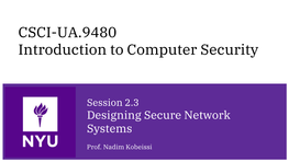 CSCI-UA.9480 Introduction to Computer Security