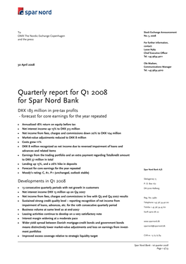 Quarterly Report for Q1 2008 for Spar Nord Bank DKK 183 Million in Pre-Tax Profits - Forecast for Core Earnings for the Year Repeated