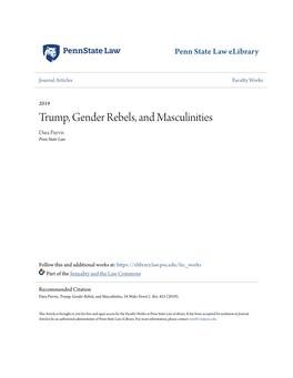 Trump, Gender Rebels, and Masculinities Dara Purvis Penn State Law