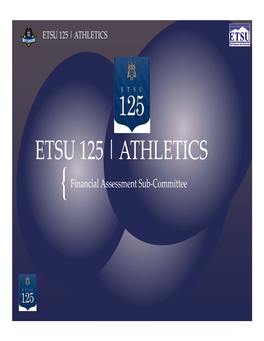 ETSU 125 Athletics Financial Assessment