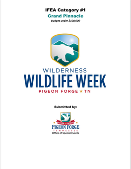 Pigeon Forge Office of Special Events Has Discovered This Group Is the Main Segment of Wilderness Wildlife Week’S Overall Attendee Makeup