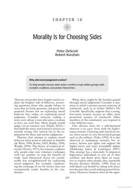 Morality Is for Choosing Sides