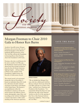 Morgan Freeman to Chair 2010 Gala to Honor Ken Burns SAVE the DATE!