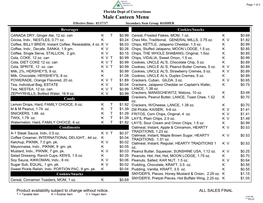 Male Canteen Menu Effective Date: 02/17/17 Secondary Item Group KOSHER Beverages Cookies/Snacks CANADA DRY, Ginger Ale, 12 Oz