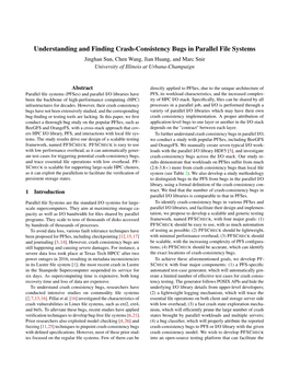 Understanding and Finding Crash-Consistency Bugs in Parallel File Systems Jinghan Sun, Chen Wang, Jian Huang, and Marc Snir University of Illinois at Urbana-Champaign