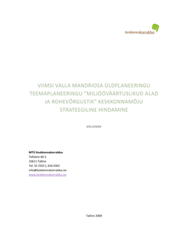 Viimsi Valla Mandriosa Üldplaneeringu Teemaplaneeringu ”Miljööväärtuslikud Alad Ja Rohevõrgustik” Keskkonnamõju Strateegiline Hindamine