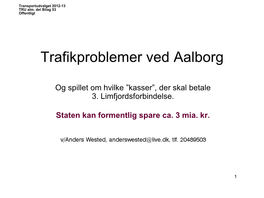 Trafikproblemer Ved Aalborg