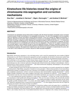 Kinetochore Life Histories Reveal the Origins of Chromosome Mis-Segregation and Correction Mechanisms Onur Sen1,+, Jonathan U