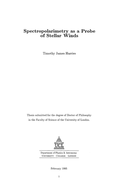Spectropolarimetry As a Probe of Stellar Winds
