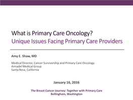 Unique Issues Facing Primary Care Providers