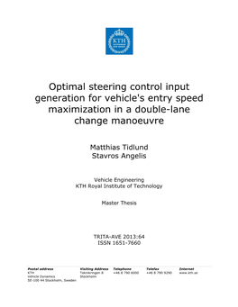 Optimal Steering Control Input Generation for Vehicle's Entry Speed Maximization in a Double-Lane Change Manoeuvre