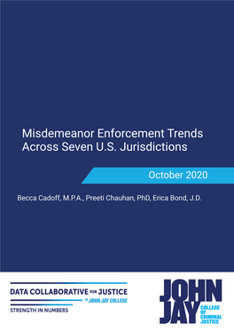 Misdemeanor Enforcement Trends Across Seven U.S. Jurisdictions