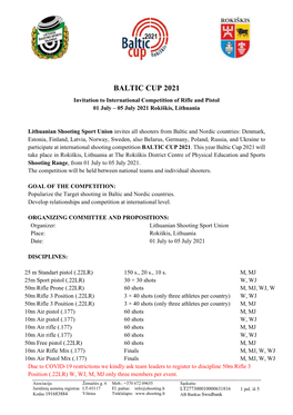 BALTIC CUP 2021 Invitation to International Competition of Rifle and Pistol 01 July – 05 July 2021 Rokiškis, Lithuania