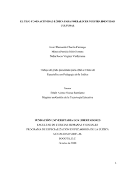 Javier Hernando Chacón Camargo Mónica Patricia Melo Herrera Nidia Rocío Virgüez Valderrama Trabajo De Grado Presentado Para