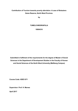 Contribution of Tourism Towards Poverty Alleviation: a Case of Botsalano Game Reserve, North West Province. by TUMELO MODIRAPULA