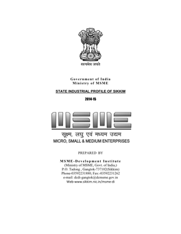 Government of India Ministry of MSME STATE INDUSTRIAL PROFILE OF