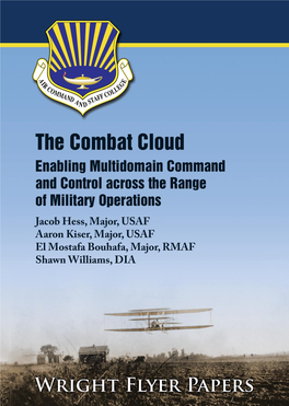 The Combat Cloud Enabling Multidomain Command and Control Across the Range of Military Operations