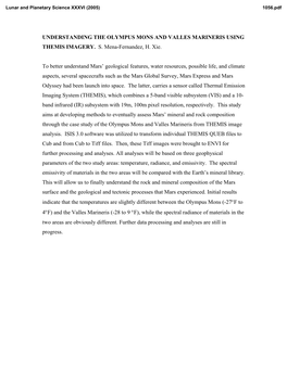 UNDERSTANDING the OLYMPUS MONS and VALLES MARINERIS USING THEMIS IMAGERY. S. Mena-Fernandez, H. Xie. to Better Understand Mars A