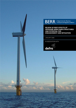Review of Reef Effects of Offshore Wind Farm Strucurse and Potential for Enhancement and Mitigation