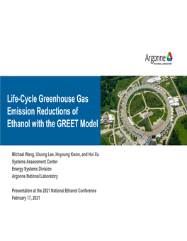 Life-Cycle Greenhouse Gas Emission Reductions of Ethanol with the GREET Model