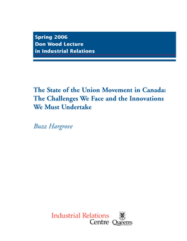 The State of the Union Movement in Canada: the Challenges We Face and the Innovations We Must Undertake