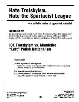 Hate Trotskyism, Hate the Spartacist League