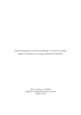 How Did Japanese Colonial Buildings in Taiwan Manifest Japan's Intention to Change Taiwanese Identity?