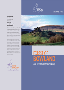 Forest of Bowland AONB PO Box 9, Guild House Cross Street, Preston, PR1 8RD Tel:01772 531473 Fax: 01772 533423 Bowland@Env.Lancscc.Gov.Uk