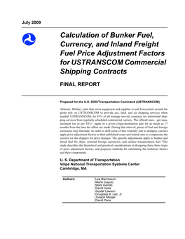 Calculation of Bunker Fuel, Currency, and Inland Freight Fuel Price Adjustment Factors for USTRANSCOM Commercial Shipping Contracts