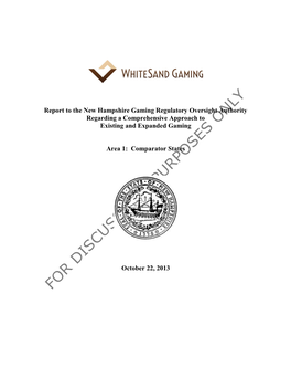 Report to the New Hampshire Gaming Regulatory Oversight Authority Regarding a Comprehensive Approach to Existing and Expanded Gaming