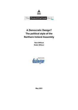 A Democratic Design? the Political Style of the Northern Ireland Assembly