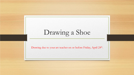 Drawing a Shoe