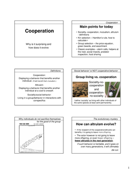 Evolution of Cooperation Cooperation Vs