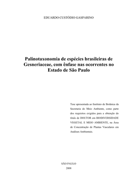 Palinotaxonomia De Espécies Brasileiras De Gesneriaceae, Com Ênfase Nas Ocorrentes No Estado De São Paulo