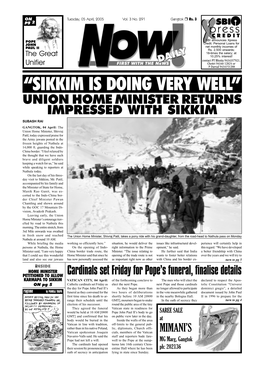 “Sikkim Is Doing Very Well”