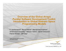 Overview of the Global Arrays Parallel Software Development Toolkit: Introduction to Global Address Space Programming Models