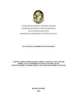 Universidade Federal Do Rio De Janeiro Centro De Filosofia E Ciências Humanas Faculdade De Educação Programa De Pós-Graduação Em Educação