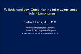 Indolent Non-Hodgkin's Lymphomas